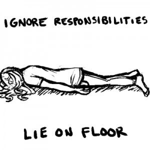 Lie on floor